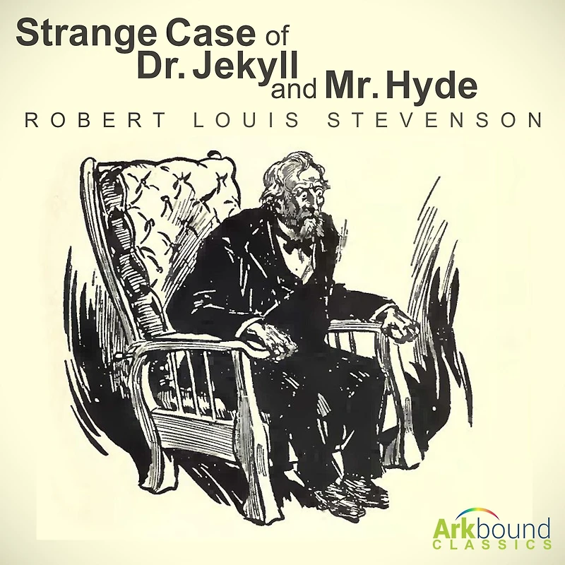 The Strange Case of Dr. Jekyll and Mr. Hyde