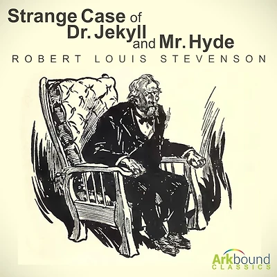 The Strange Case of Dr. Jekyll and Mr. Hyde