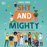 Shy and Mighty: Your Shyness is a Superpower