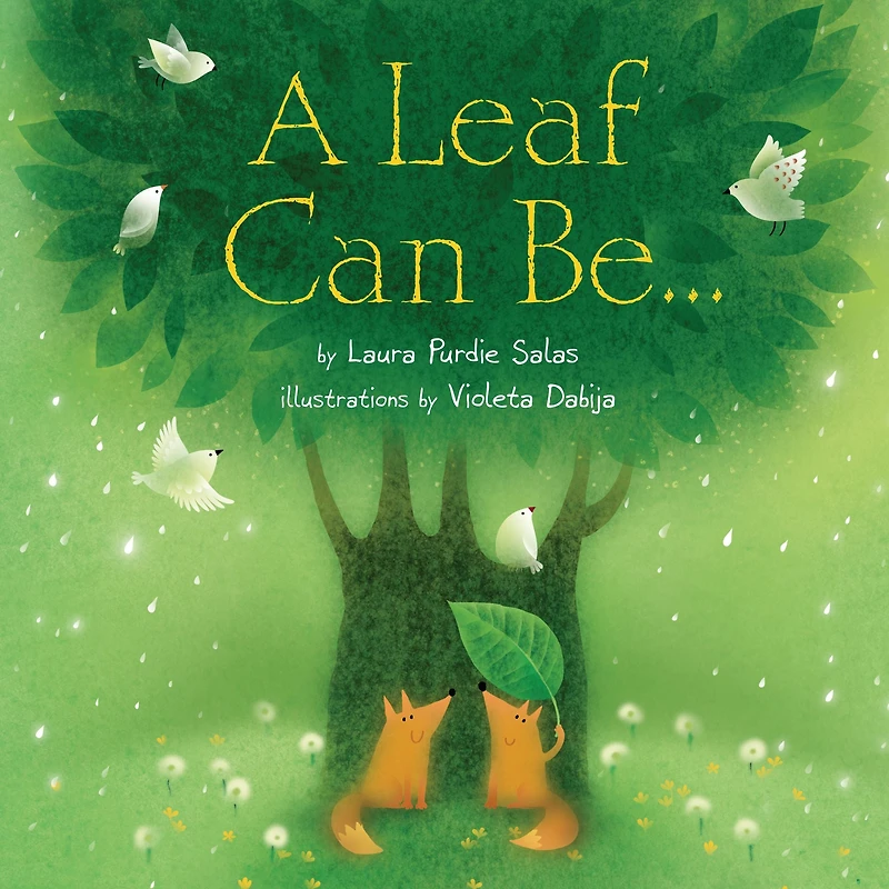 A Leaf Can Be .