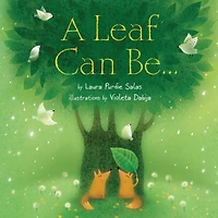 A Leaf Can Be .
