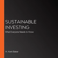 Sustainable Investing: What Everyone Needs to Know