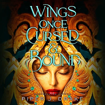 Wings Once Cursed & Bound