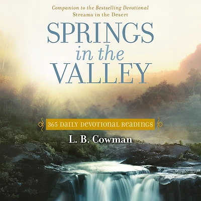 Springs the Valley: 365 Daily Devotional Readings