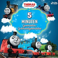 Thomas und seine Freunde - 5-Minuten-Geschichten: Gutenachtgeschichten
