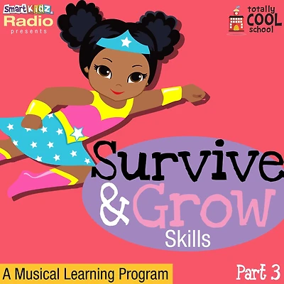 Survive and Grow Skills Part 3