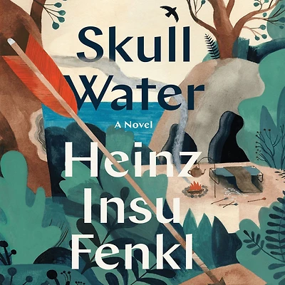 Skull Water: A Novel