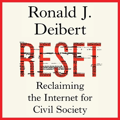 Reset: Reclaiming the Internet for Civil Society