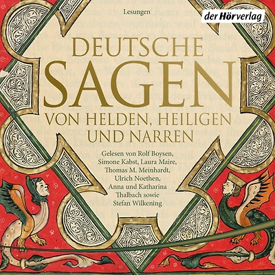 Deutsche Sagen von Helden, Heiligen und Narren