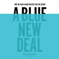 a Blue New Deal: Why We Need Politics for the Ocean