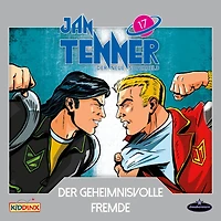 Jan Tenner, Der neue Superheld, Folge 17: Der geheimnisvolle Fremde