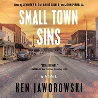 Small Town Sins: A Novel