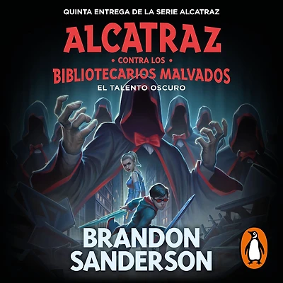 El talento oscuro / The Dark Talent (Alcatraz contra los Bibliotecarios Malvados 5)