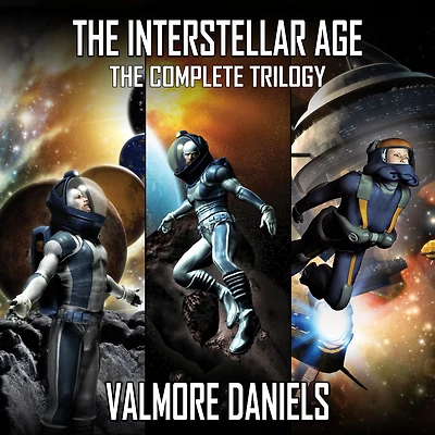 The Interstellar Age: Complete Trilogy