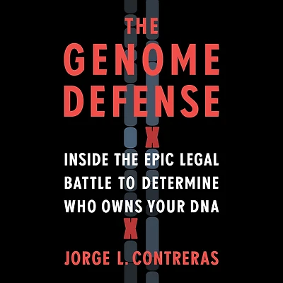 the Genome Defense: Inside Epic Legal Battle to Determine Who Owns Your DNA