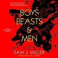 Boys, Beasts & Men