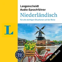 Langenscheidt Audio-Sprachführer Niederländisch: Für alle wichtigen Situationen auf der Reise (Abridged)