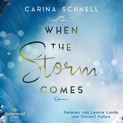 When the Storm Comes (Sommer in Kanada 1)
