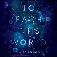 To Each This World