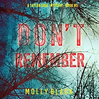 Don't Remember (A Taylor Sage FBI Suspense Thriller-Book 5)