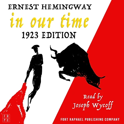 Our Time - 1923 Edition Unabridged