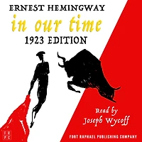 Our Time - 1923 Edition Unabridged