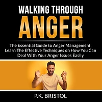 Walking Through Anger