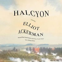 Halcyon: A novel