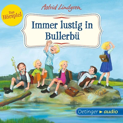 Wir Kinder aus Bullerbü 3. Immer lustig in Bullerbü: Hörspiel (Abridged)