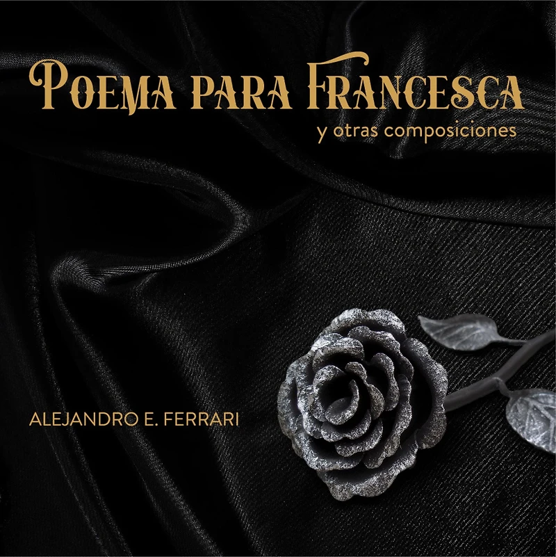 Poema para Francesca y otras composiciones