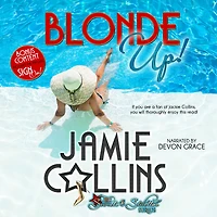 Blonde Up! (Secrets and Stilettos Series, #1)