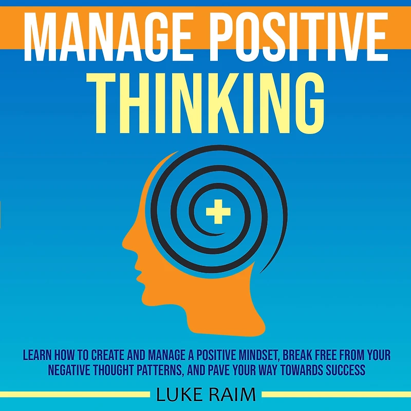 Manage Positive Thinking