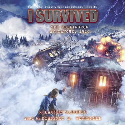 I Survived the Wellington Avalanche, 1910 (I #22)