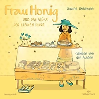 Frau Honig 2: Und das Glück der kleinen Dinge (Abridged)