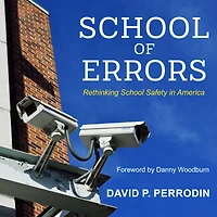 School of Errors: Rethinking Safety America