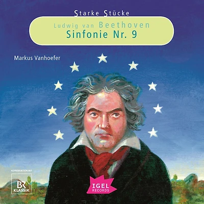 Starke Stücke. Ludwig van Beethoven. Sinfonie Nr. 9 (Abridged)
