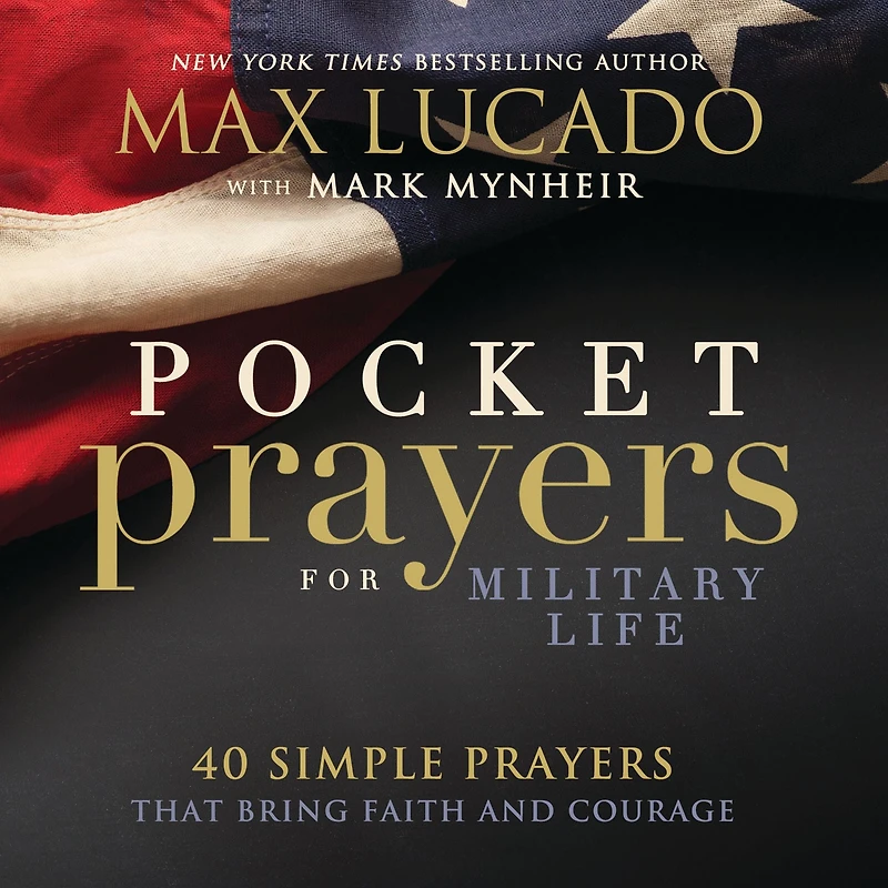Pocket Prayers for Military Life: 40 Simple That Bring Faith and Courage