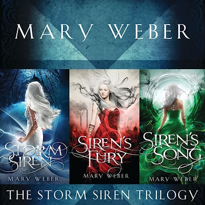 The Storm Siren Trilogy: Siren, Siren's Fury, Song
