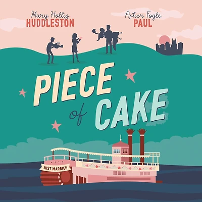 Piece of Cake: A Novel