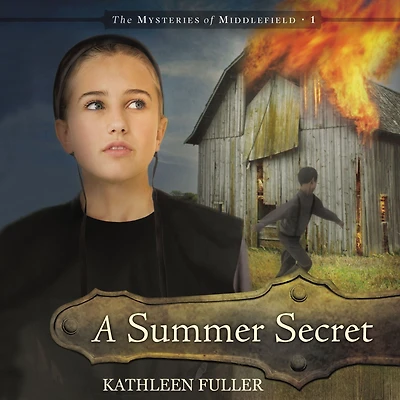 A Summer Secret (Mysteries of Middlefield Series #1)