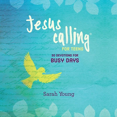 Jesus Calling for Teens: 50 Devotions Busy Days