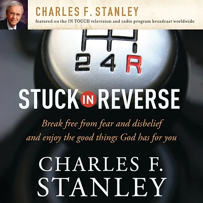 Stuck Reverse: How to Let God Change Your Direction