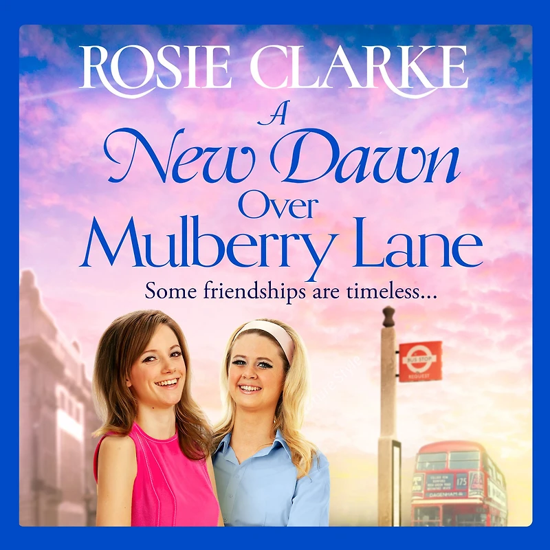 A New Dawn Over Mulberry Lane: heartwarming historical read from the bestselling Lane series