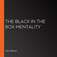 the Black Box Mentality