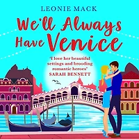 We'll Always Have Venice: Escape to Italy with Leonie Mack for the perfect feel-good read