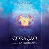 Coração Multidimensional: Manual de Terapia Multidimensional