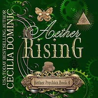 Aether Rising: A Steampunk Thriller