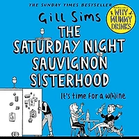 The Saturday Night Sauvignon Sisterhood