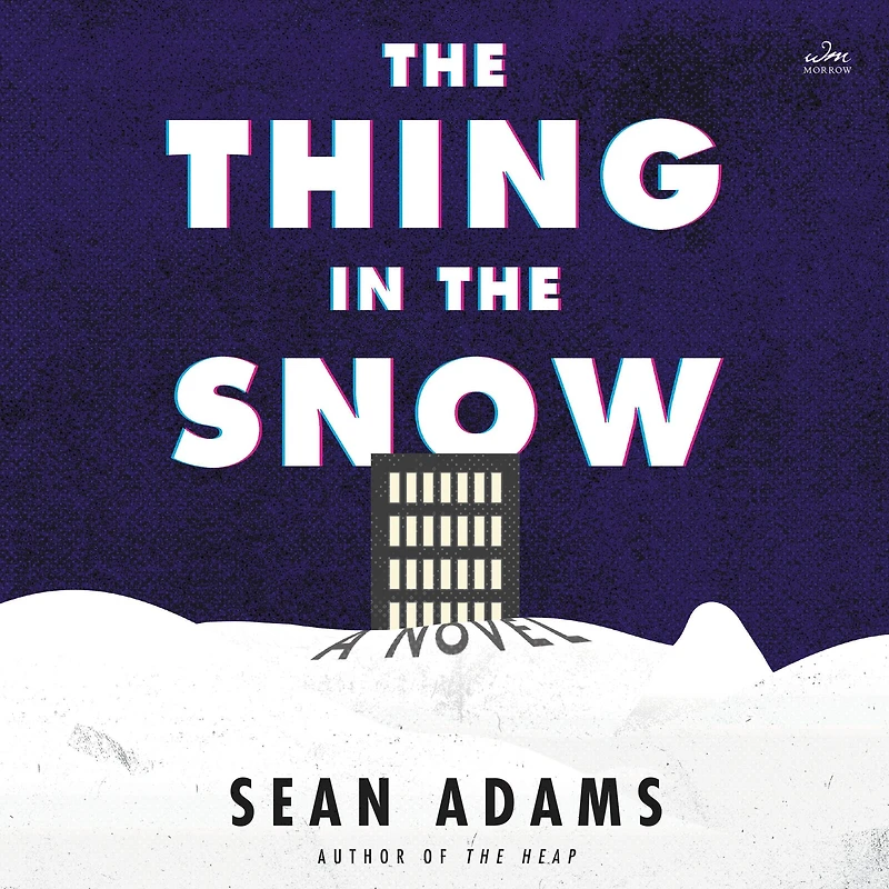 the Thing Snow: A Novel