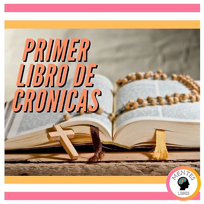 PRIMER LIBRO DE CRÓNICAS